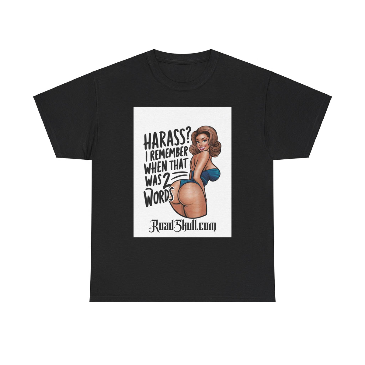 Harass - Unisex Heavy Cotton Tee