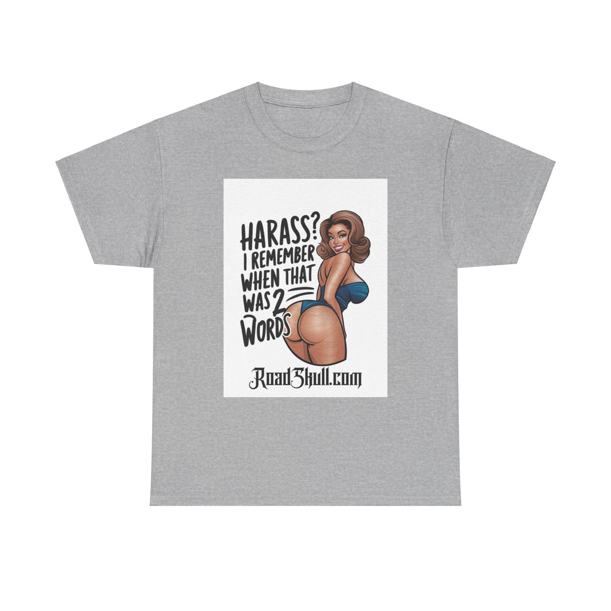 Harass - Unisex Heavy Cotton Tee