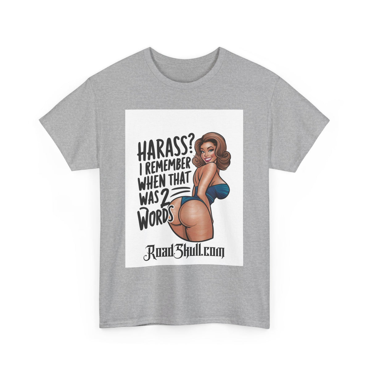 Harass - Unisex Heavy Cotton Tee